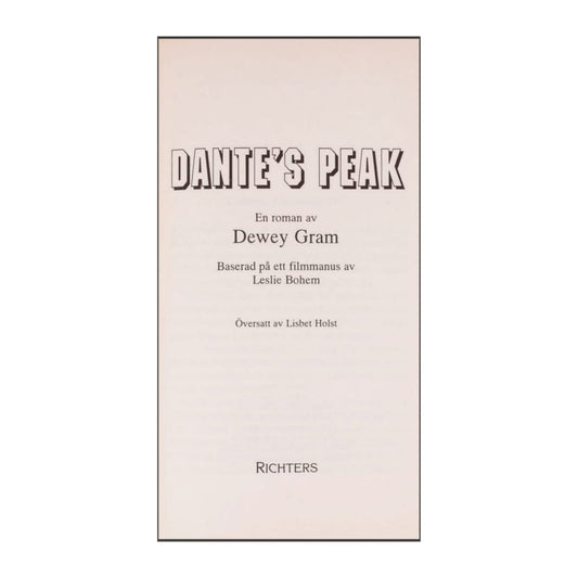 Dewey Gram: Dante’S Peak