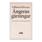 William Heffernan: Ångerns Gräningar