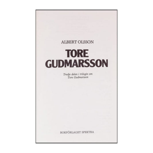 Albert Olsson: Tore Gudmarsson