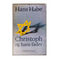 Hans Habe: Christoph Og Hans Fader