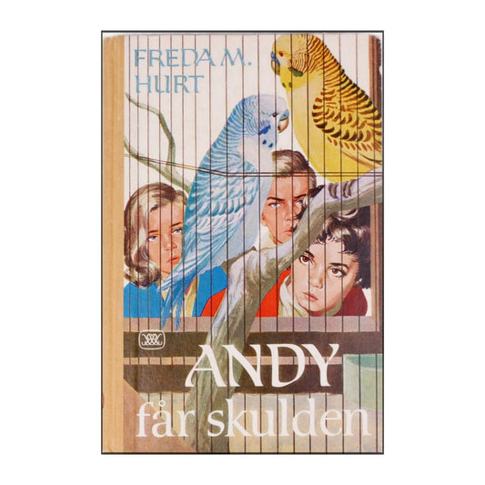 Freda M. Hurt: Andy Får Skulden
