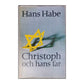 Hans Habe: Christoph Och Hans Far