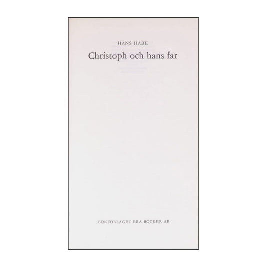 Hans Habe: Christoph Och Hans Far