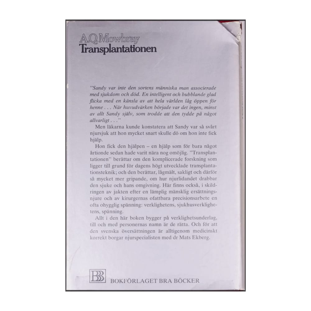 A. Q. Mowbray: Transplantationen