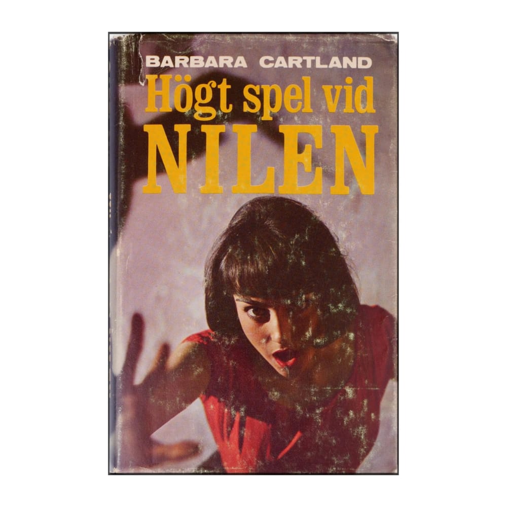 Barbara Cartland: Högt Spel Vid Nilen