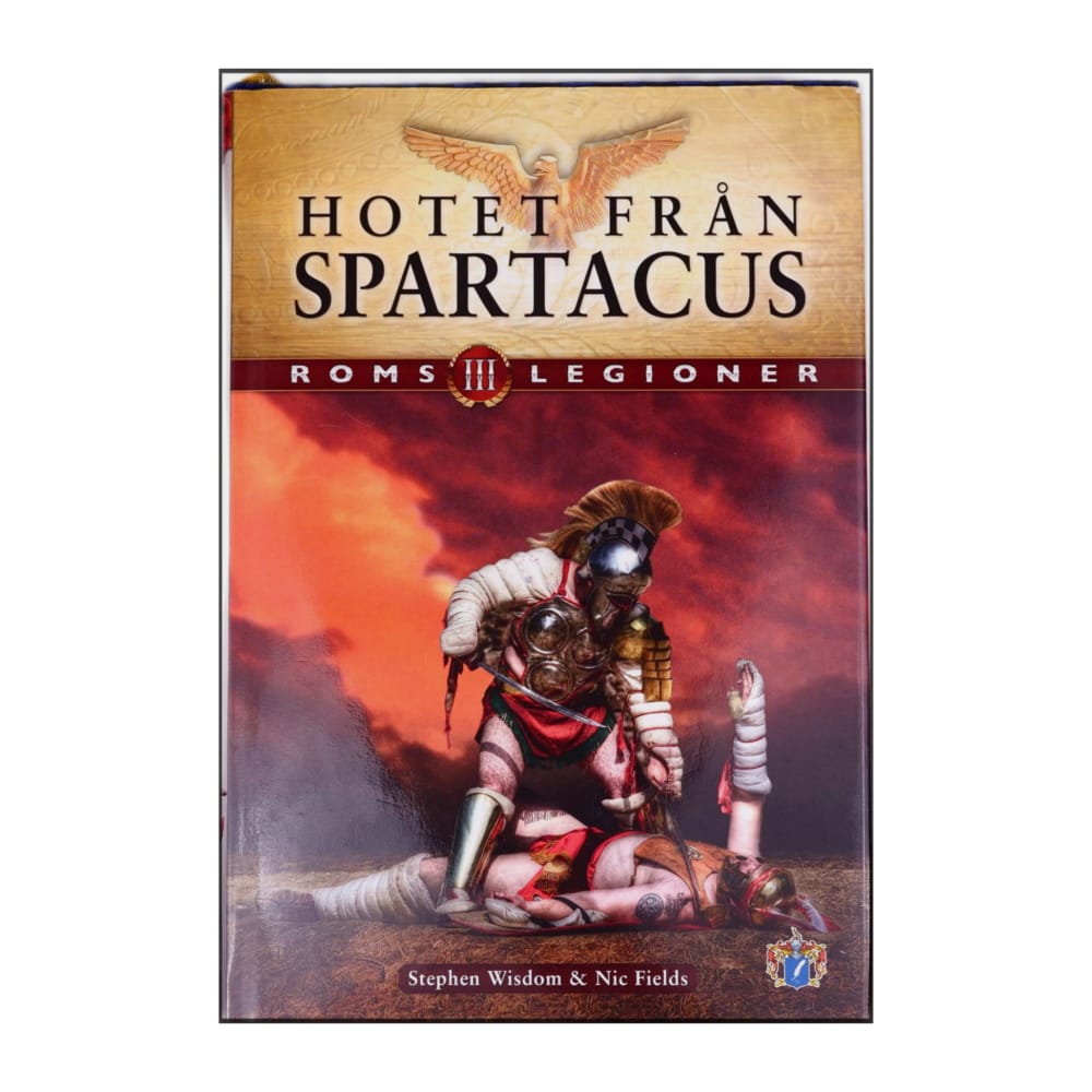 Roms Legioner 3 Hotet Från Spartacus
