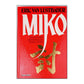 Eric Van Lustbader: Miko