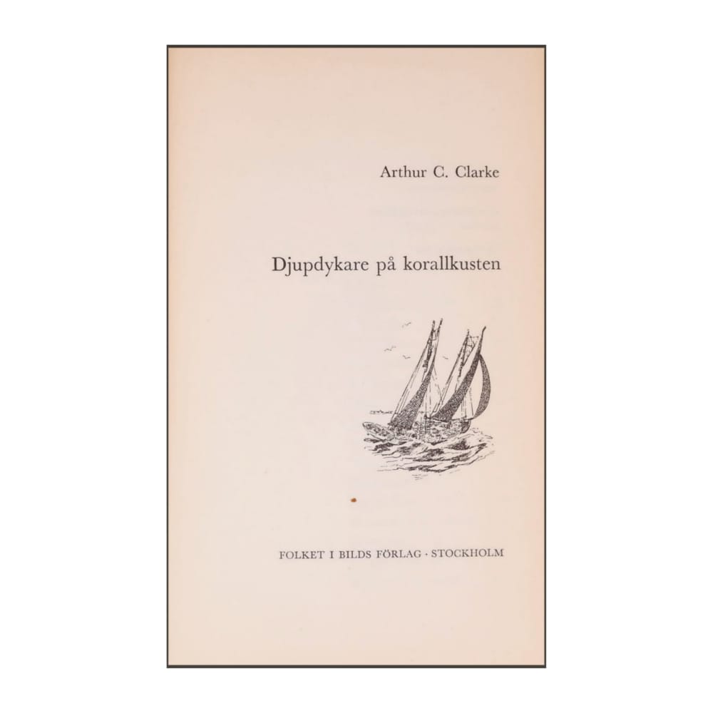 Arthur C. Clarke: Djupdykare På Korallkusten