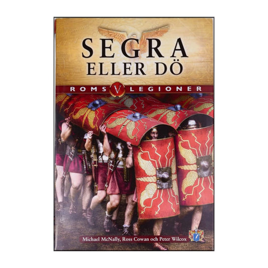 Roms Legioner 5 Segra Eller Dö