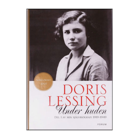 Doris Lessing: Självbiografi 1: Under Huden