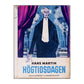 Hans Martin: Högtidsdagen