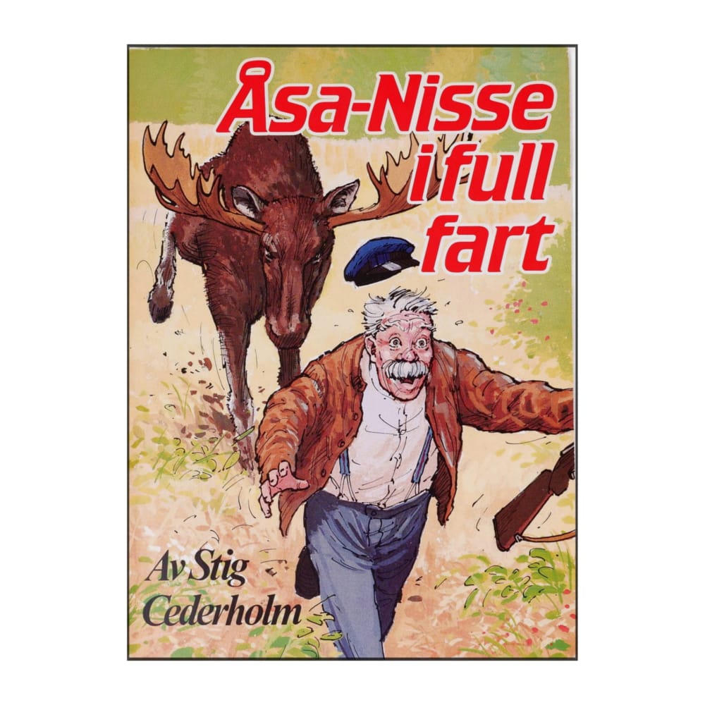Stig Cederholm: Åsa-Nisse I Full Fart