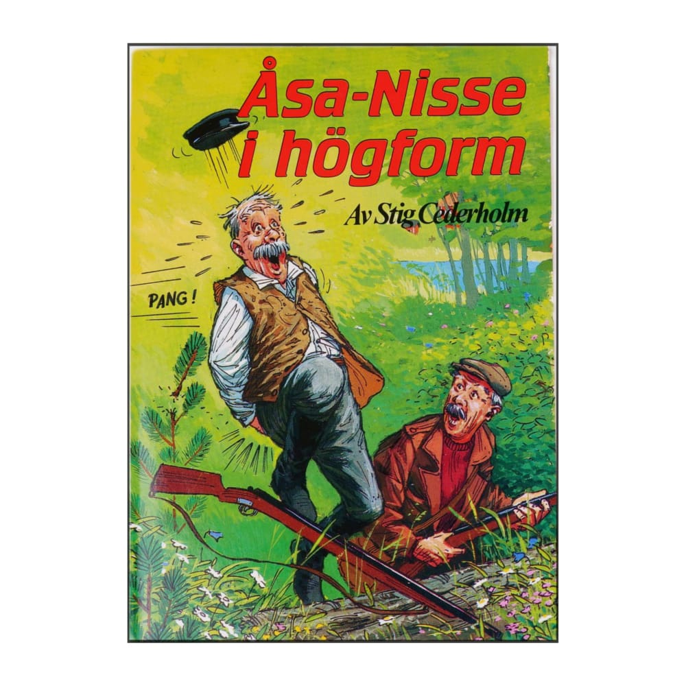 Stig Cederholm: Åsa-Nisse I Högform