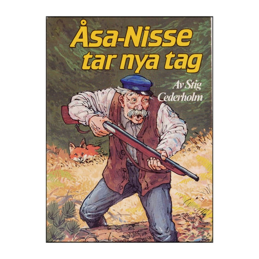 Stig Cederholm: Åsa-Nisse Tar Nya Tag