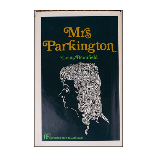 Louis Bromfield: Mrs Parkington