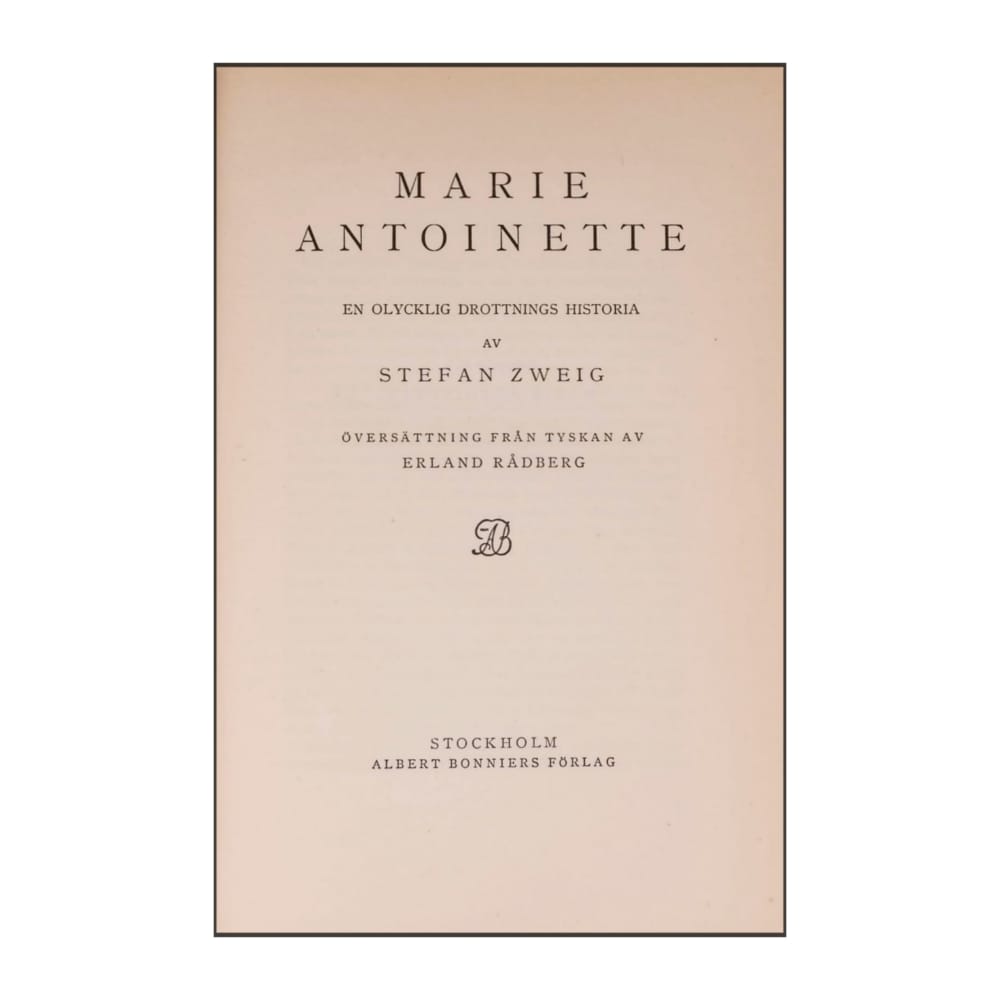 Stefan Zweig: Marie Antoinette
