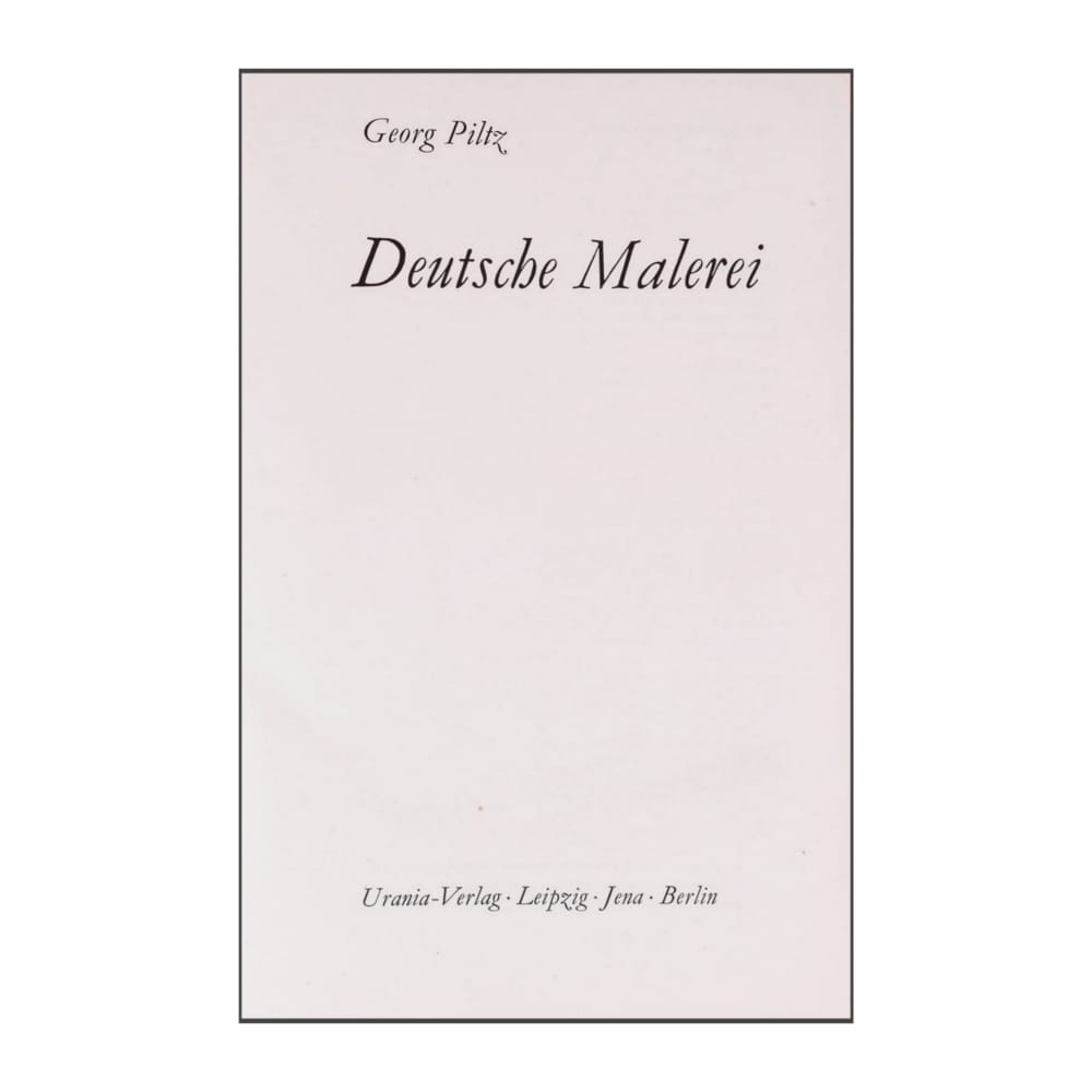 Georg Piltz: Deutsche Malerei