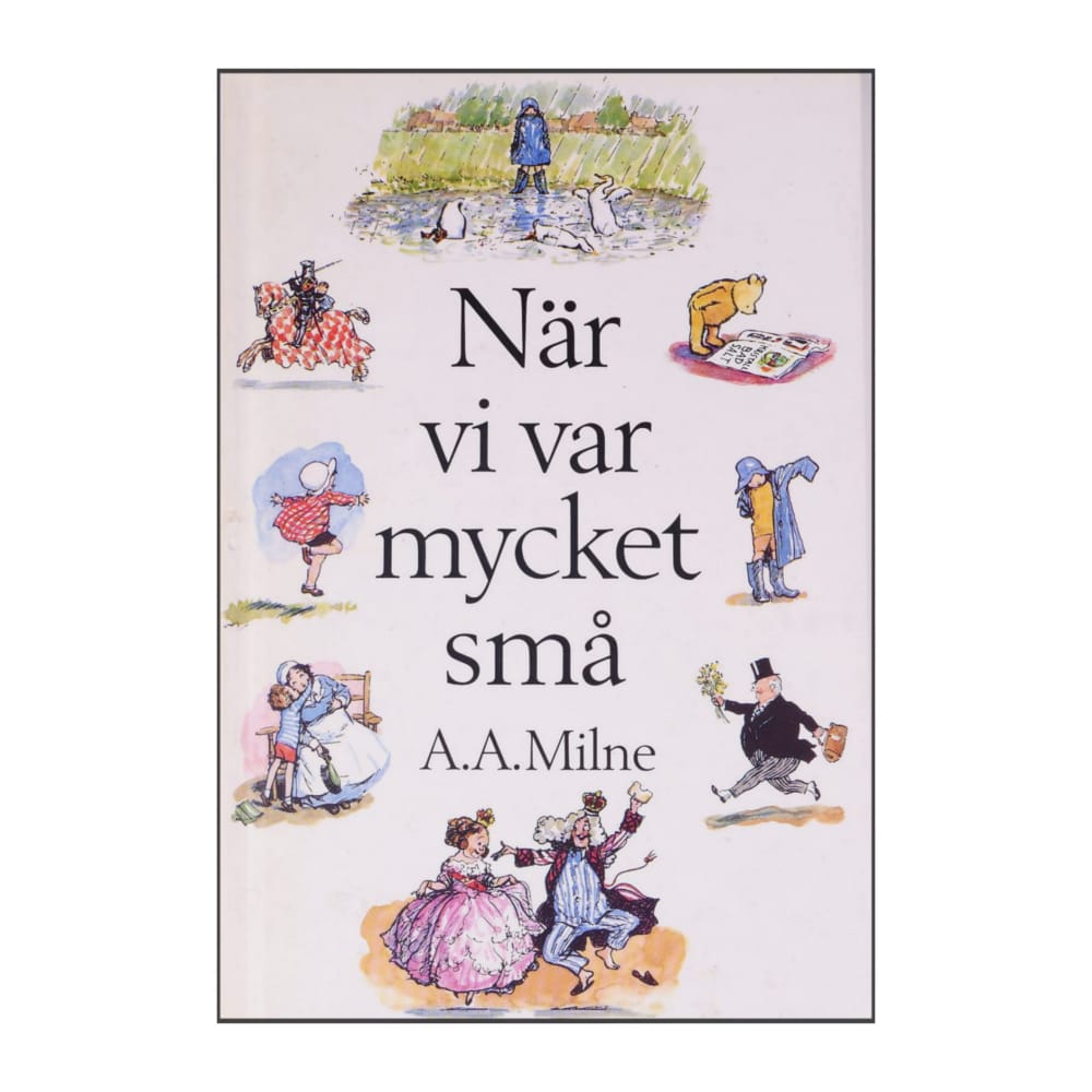 A. A. Milne: När Vi Var Mycket Små