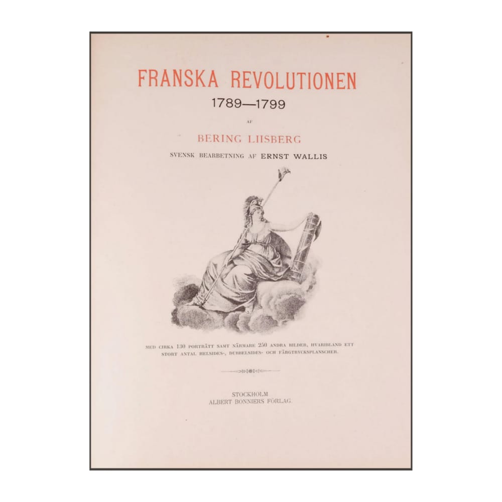 Bering Liisberg: Franska Revolutionen 1789-1799