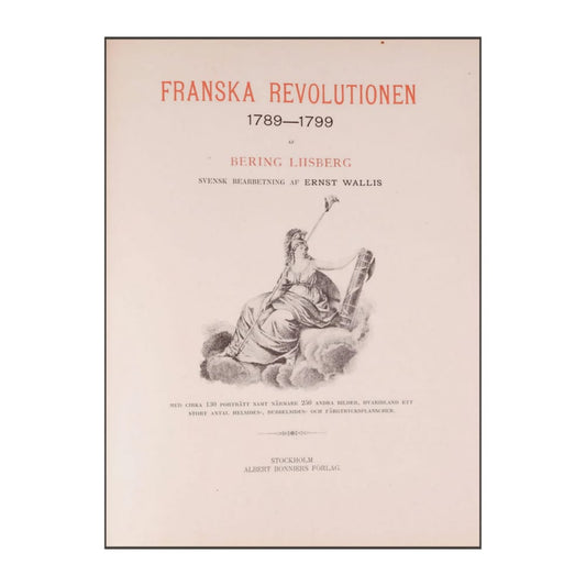 Bering Liisberg: Franska Revolutionen 1789-1799