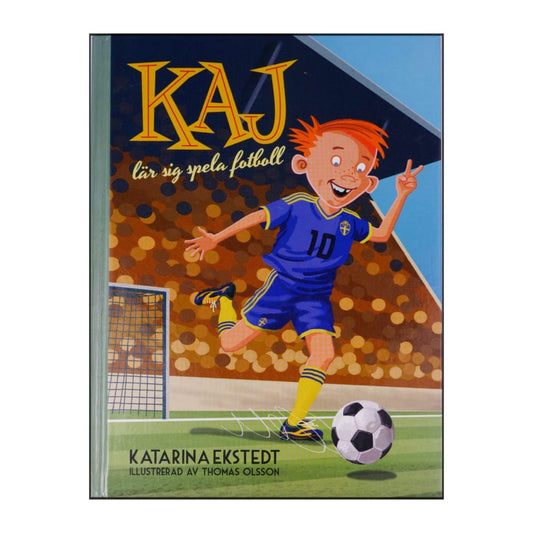 Katarina Ekstedt: Kaj Lär Sig Spela Fotboll