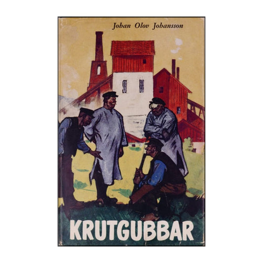 Johan Olov Johansson: Krutgubbar