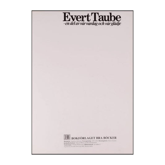 Evert Taube: En Del Av Vår Vardag Och Vår Glädje