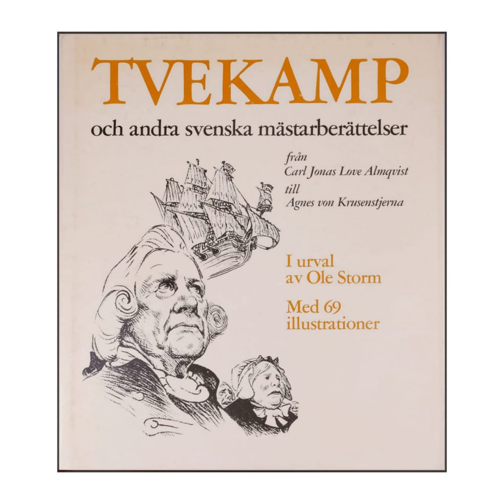 Ole Storm: Tvekamp Och Andra Svenska Mästarberättelser