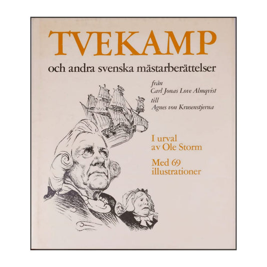 Ole Storm: Tvekamp Och Andra Svenska Mästarberättelser