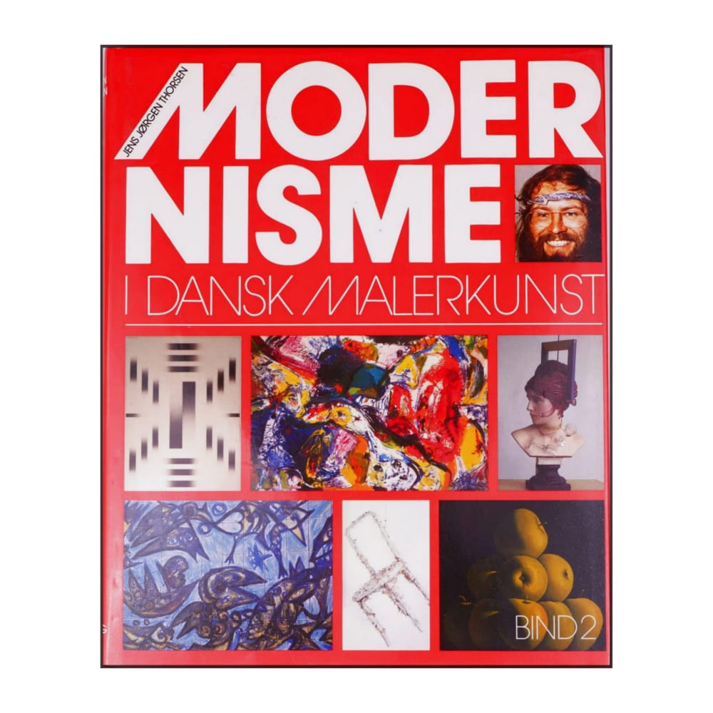 Jens Jorgen Thorsen: Modernisme I Dansk Malerkunst 2