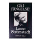Lasse Strömstedt: Mitt Liv 1 Gå I Fängelse
