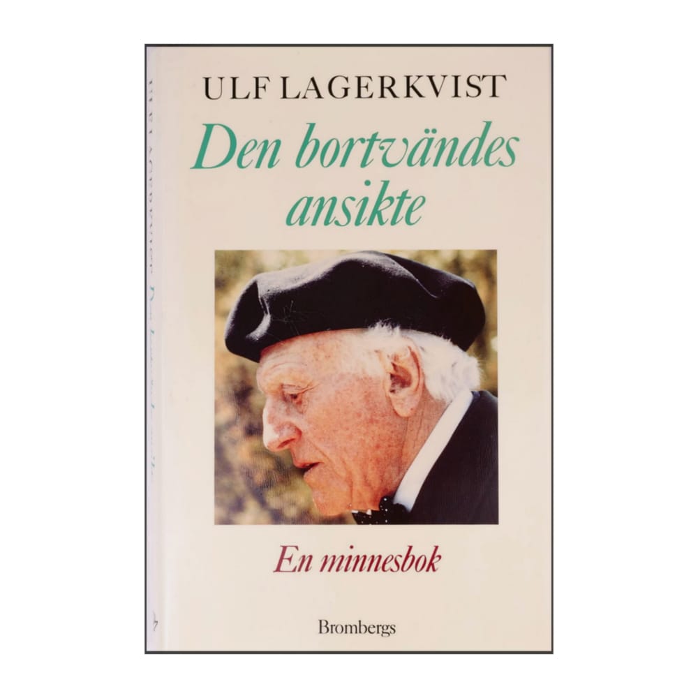 Ulf Lagerkvist: Den Bortvändes Ansikte
