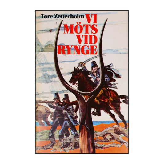 Tore Zetterholm: Vi Möts Vid Rynge