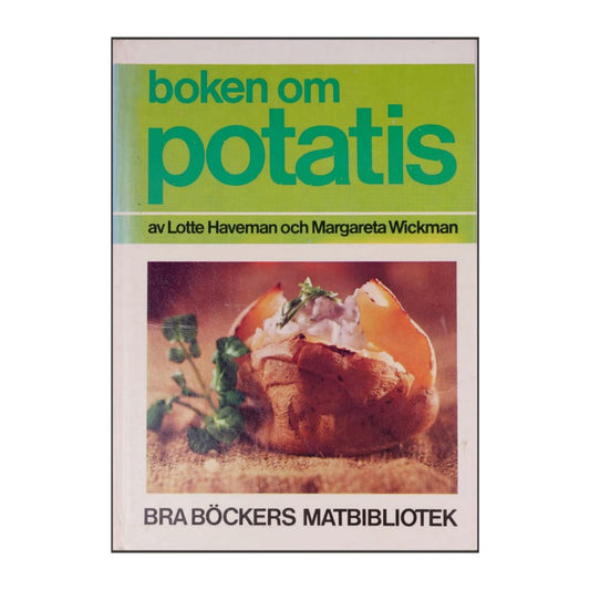 Lotte Haveman & Margareta Wickman: Boken Om Potatis