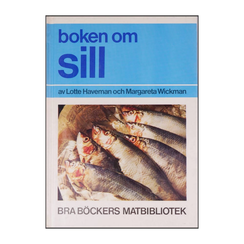 Lotte Haveman & Margareta Wickman: Boken Om Sill