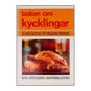 Lotte Haveman & Margareta Wickman: Boken Om Kycklingar