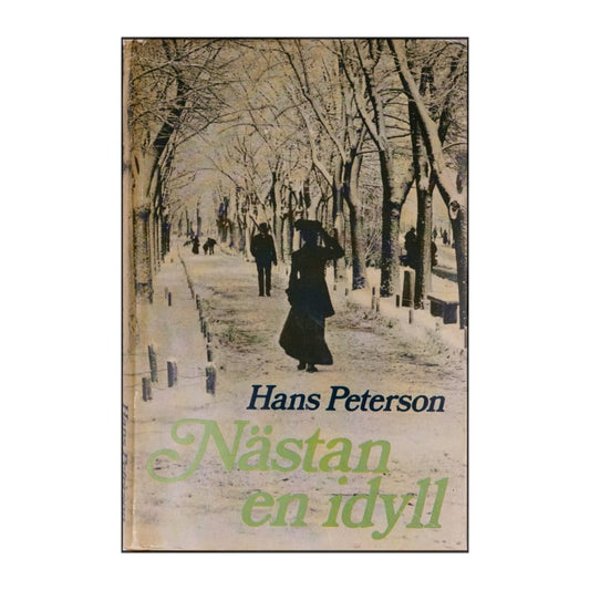 Hans Peterson: Nästan En Idyll