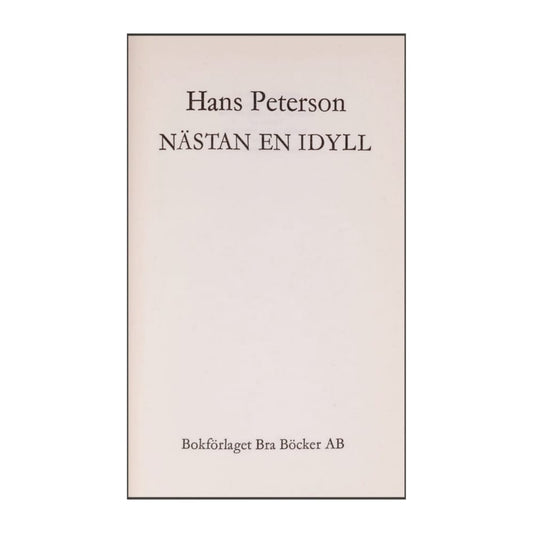 Hans Peterson: Nästan En Idyll