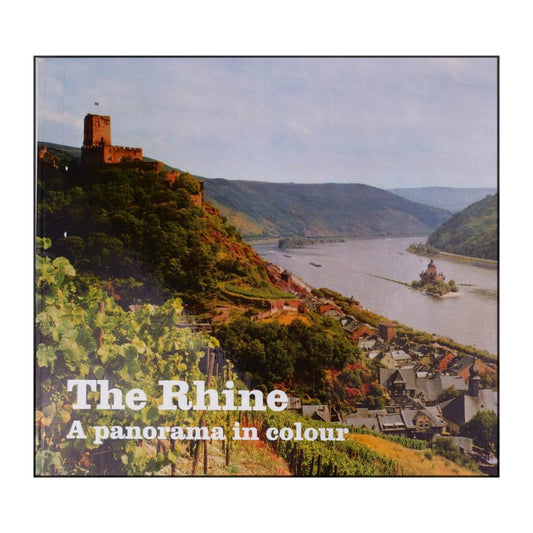 Helmut Domke: The Rhine A Panorama In Colour