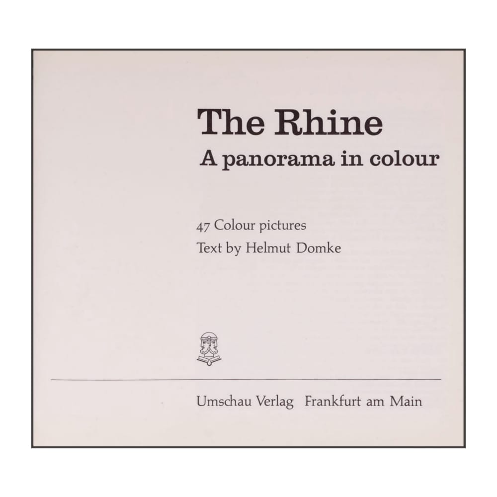 Helmut Domke: The Rhine A Panorama In Colour