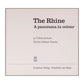 Helmut Domke: The Rhine A Panorama In Colour