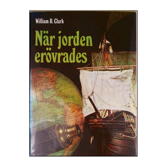 William R. Clark: När Jorden Erövrades