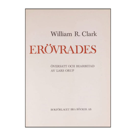 William R. Clark: När Jorden Erövrades