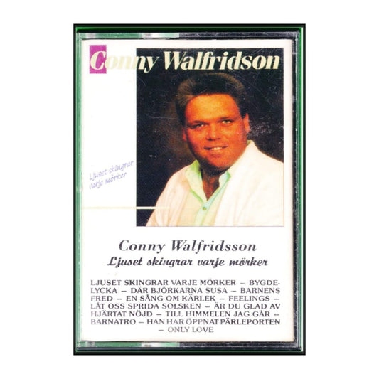 Conny Walfridsson: Ljuset Skingrar Varje Mörker