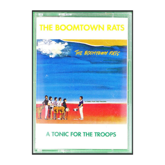 The Boomtown Rats: A Tonic For The Troops
