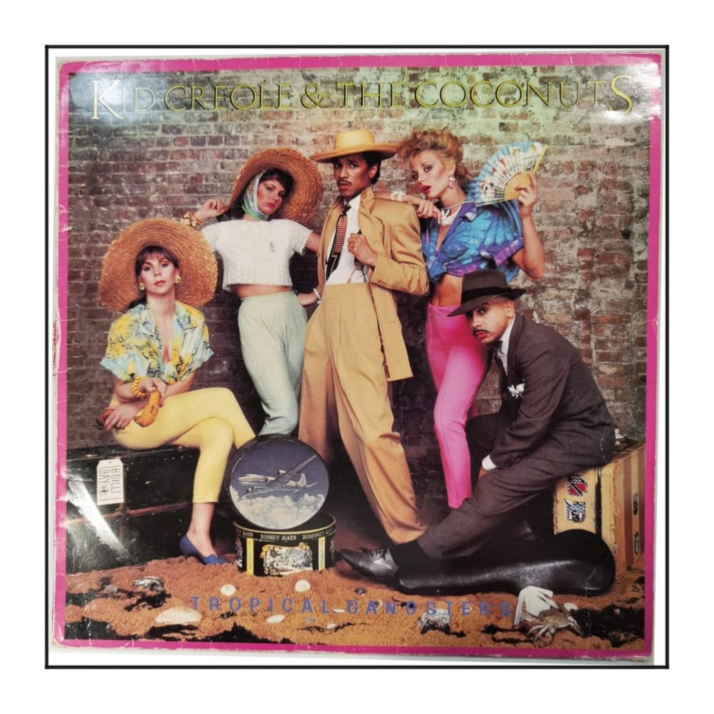 Kid Creole And The Coconuts: Tropical Gangsters