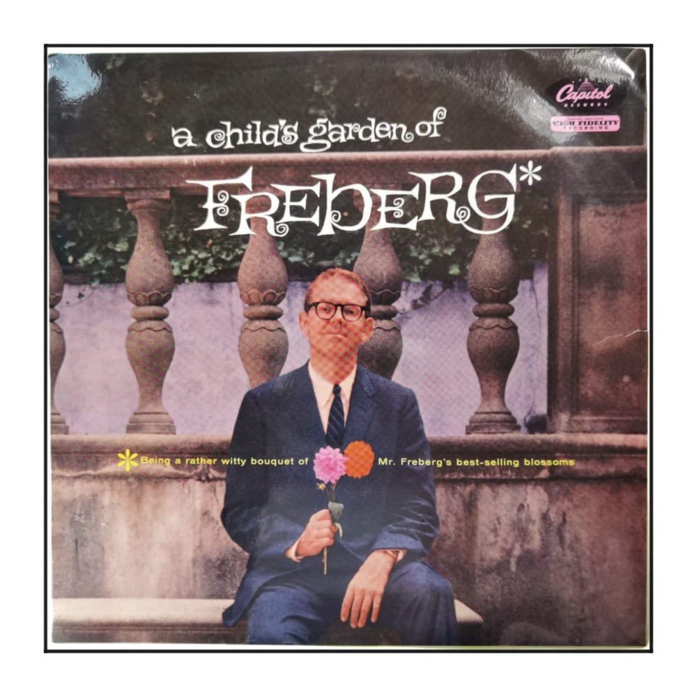 Stan Freberg: A Child'S Garden Of Freberg