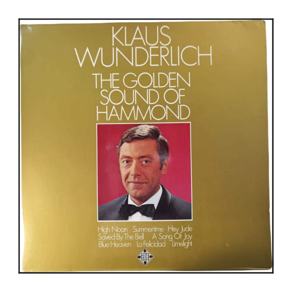 Klaus Wunderlich: The Golden Sound Of Hammond