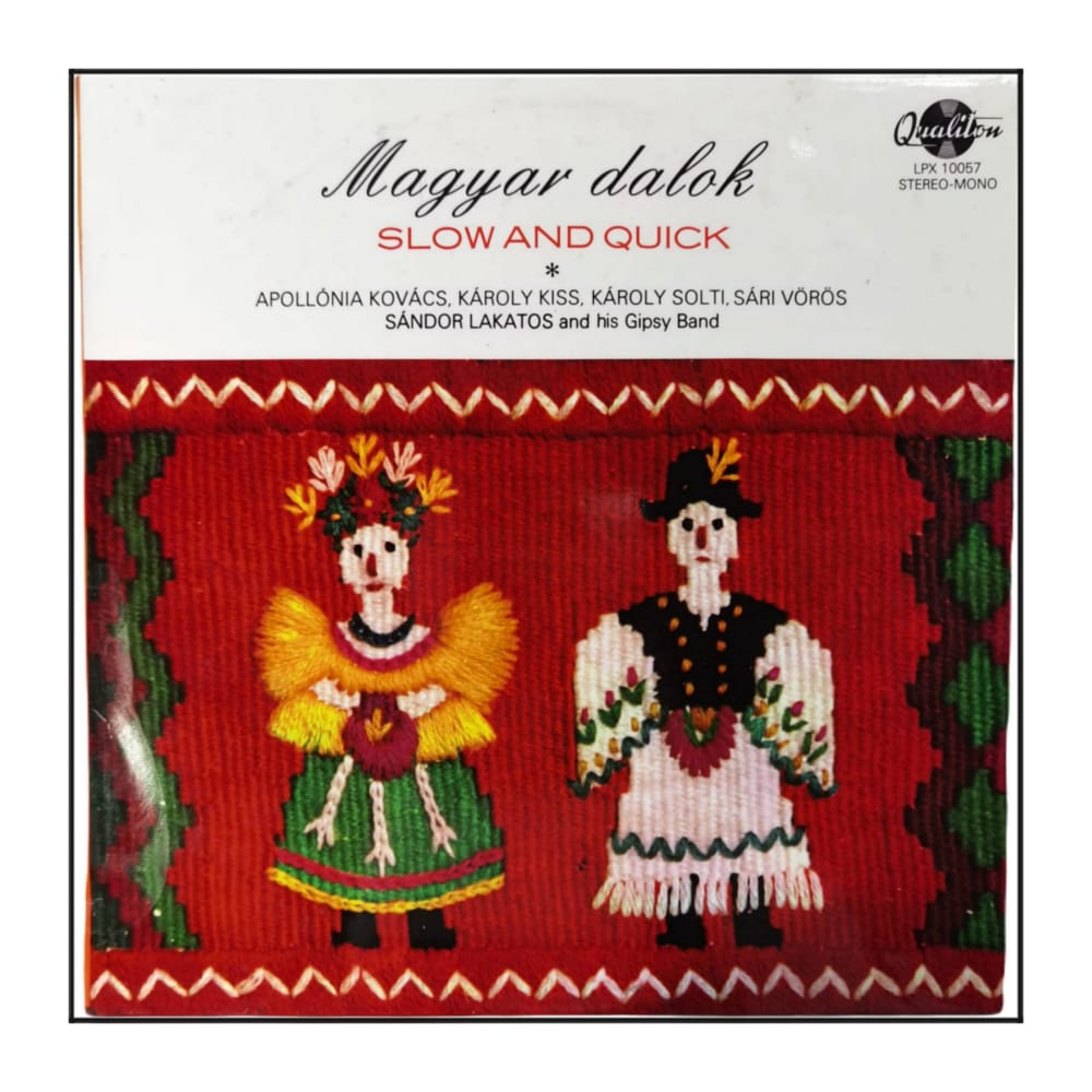 Magyar Dalok: Slow And Quick
