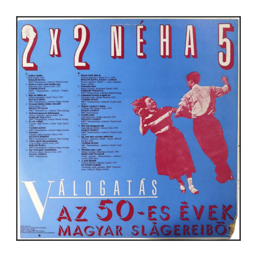 2 X 2 Néha 5 - Válogatás Az 50-Es Évek Magyar Slágereibol